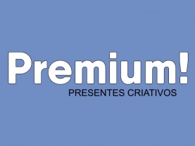 Premium! Presentes Criativos 