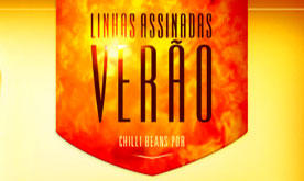 Linhas assinadas de Verão Chilli Beans