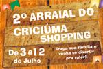 2° Arraial do Criciúma Shopping