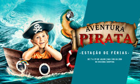 Aventura Pirata promete divertir as crianças nestas férias