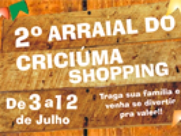 2° Arraial do Criciúma Shopping