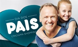 Comemore o Dia dos Pais no Criciúma Shopping