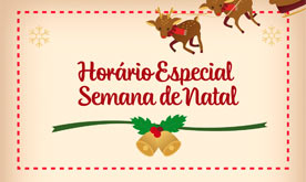 Horário Especial da Semana de Natal