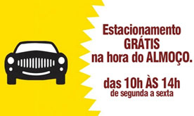 Almoço com estacionamento grátis!